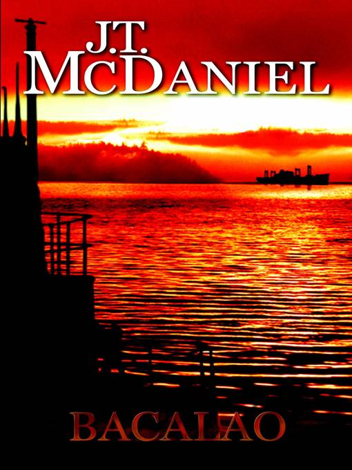 Title details for Bacalao by J.T. McDaniel - Available